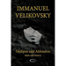 Oedipus and Akhnaton: Myth and History