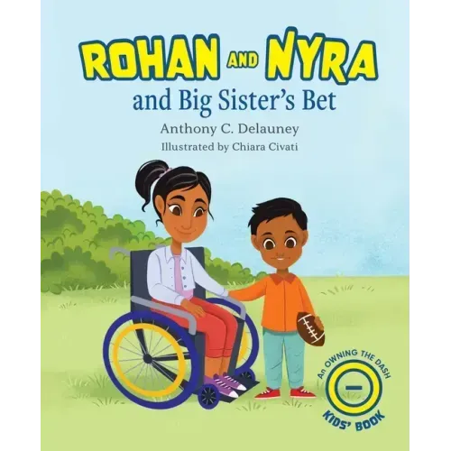 Rohan and Nyra and Big Sister's Bet