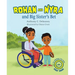 Rohan and Nyra and Big Sister's Bet