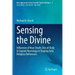Sensing the Divine: Influences of Near-Death, Out-Of-Body & Cognate Neurology in Shaping Early Religious Behaviours