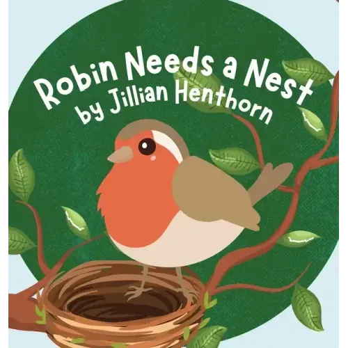 Robin Needs a Nest