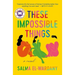 These Impossible Things