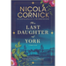 The Last Daughter of York