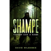 The Shampe: Terror Has a Name