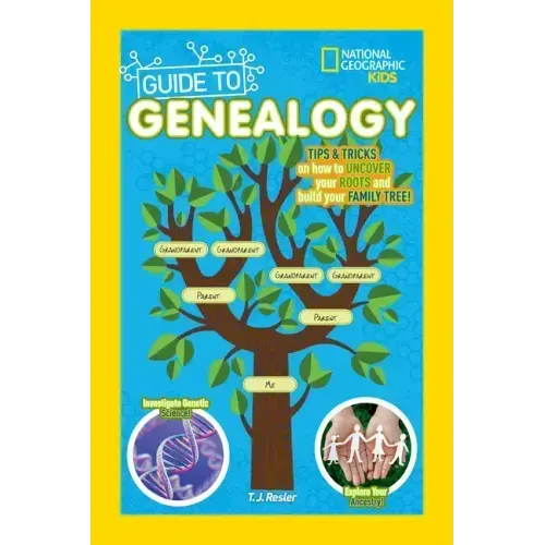 National Geographic Kids Guide to Genealogy
