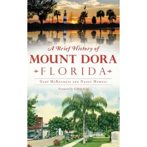 A Brief History of Mount Dora, Florida
