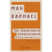 The Invention of Expressionism: Critical Writings 1910-1913