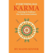 Everything Has Karma: Learning to Embrace Our Interconnectedness