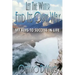 Let The Water Find Its Own Way
