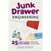 Junk Drawer Engineering: 25 Construction Challenges That Don't Cost a Thing Volume 3