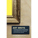 Art-Write: The Writing Guide for Visual Artists