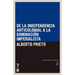De la independencia anticolonial a la dominaci n imperialista: Visi n ntegra de Am rica Tomo II