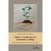 Viktor E. Frankl Goes to Community College: How Creating Meaning May Save Your Life