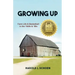 Growing Up: Farm Life & Basketball in the 1940s & '50s