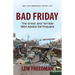 Bad Friday