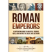 Roman Emperors: A Captivating Guide to Augustus, Tiberius, Nero, Constantine the Great, and Justinian I