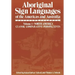 Aboriginal Sign Languages of the Americas and Australia: Volume 1; North America Classic Comparative Perspectives
