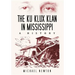 The Ku Klux Klan in Mississippi: A History