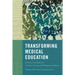 Transforming Medical Education: Historical Case Studies of Teaching, Learning, and Belonging in Medicine Volume 58