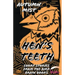 Hen's Teeth: Short Stories from the Bird Brain Books