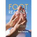 Foot Reading: A Reflexology Primer on Foot Assessment