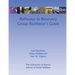 Pathways to Recovery Group Facilitator's Guide