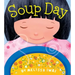 Soup Day: A Picture Book