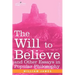 The Will to Believe and Other Essays in Popular Philosophy