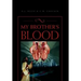 My Brother's Blood