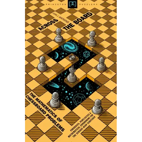Across the Board: The Mathematics of Chessboard Problems