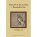 Tratado de la oración y la meditación