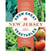Grow Great Vegetables in New Jersey