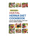 Hiatal Hernia Diet Cookbook: A 30-day healing meal for your Hiatal Hernia journey