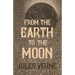 From the Earth to the Moon