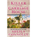 Killer in the Carriage House: A Victorian Village Mystery
