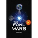 The Fowl Wars