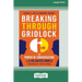 Breaking Through Gridlock: The Power of Conversation in a Polarized World [16 Pt Large Print Edition]
