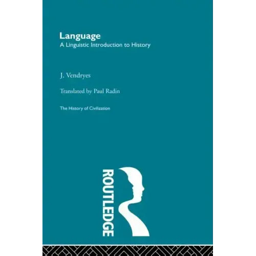 Language: A Linguistic Introduction to History