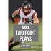 101 Two Plays: Creative Play Calls from the 2020 Season