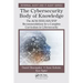 The Cybersecurity Body of Knowledge: The Acm/Ieee/Ais/Ifip Recommendations for a Complete Curriculum in Cybersecurity