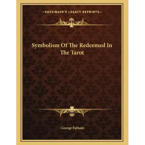 Symbolism Of The Redeemed In The Tarot