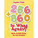 256 + 860 Is What Again?: Math Activity Book for 3rd Graders