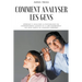 Comment analyser les gens: Apprenez à analyser la psychologie du comportement humain et à lire rapidement les gens grâce au langage corporel