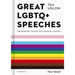 Great LGBTQ+ Speeches: Empowering Voices That Engage and Inspire