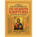 The Encyclopedia of Lost and Rejected Scriptures: The Pseudepigrapha and Apocrypha