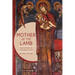 Mother of the Lamb: The Story of a Global Icon