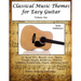 Classical Music Themes for Easy Guitar