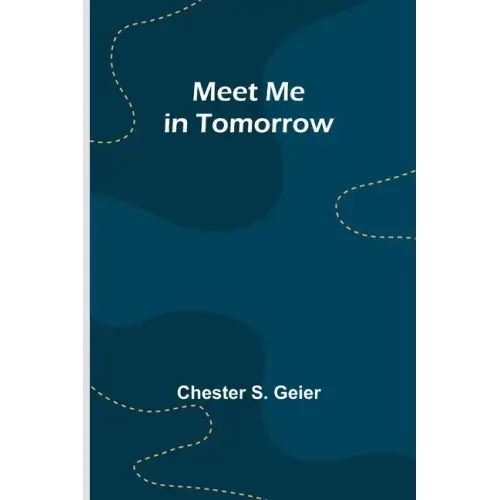 Meet Me in Tomorrow