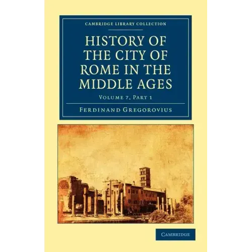 History of the City of Rome in the Middle Ages