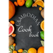 Cambodian Cookbook: Authentic Cambodian Food Recipes!
